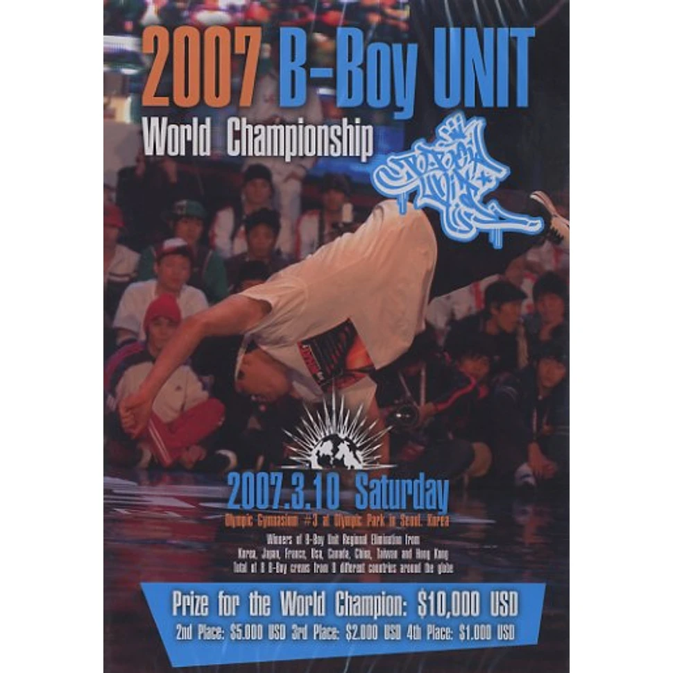 B-Boy Unit - World championship 2007