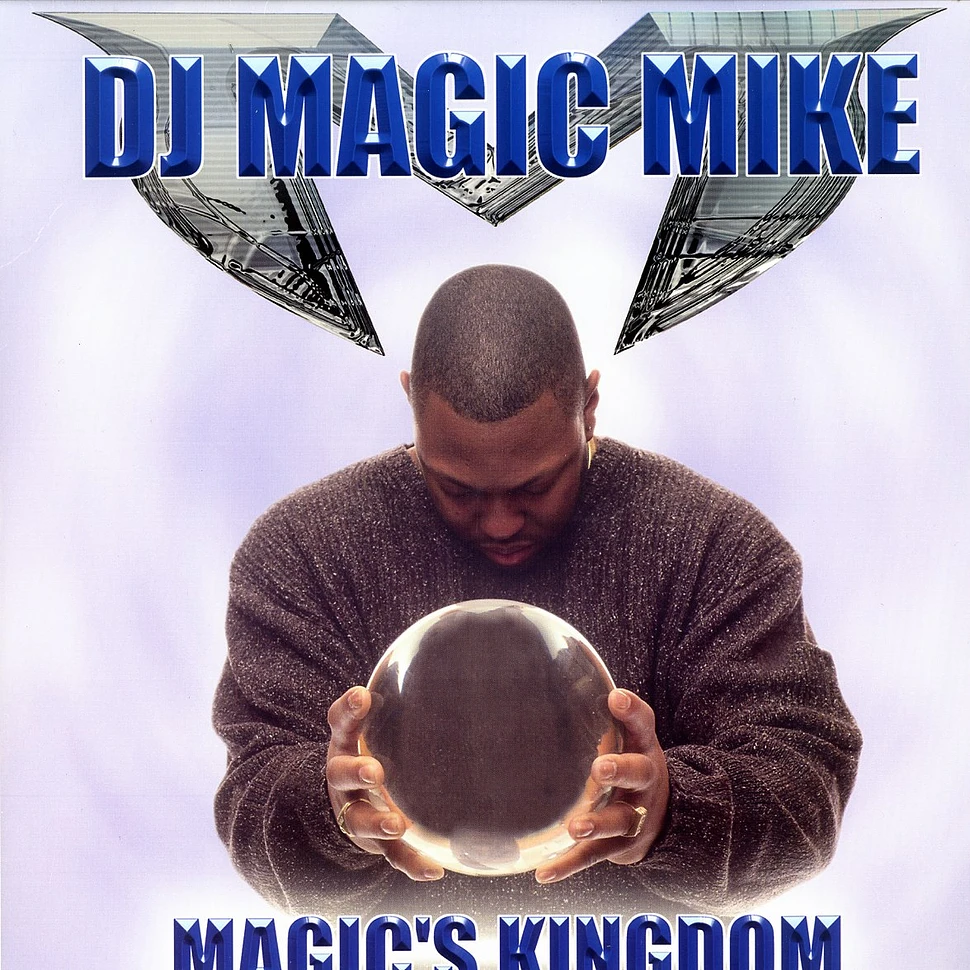 DJ Magic Mike - Magic's Kingdom