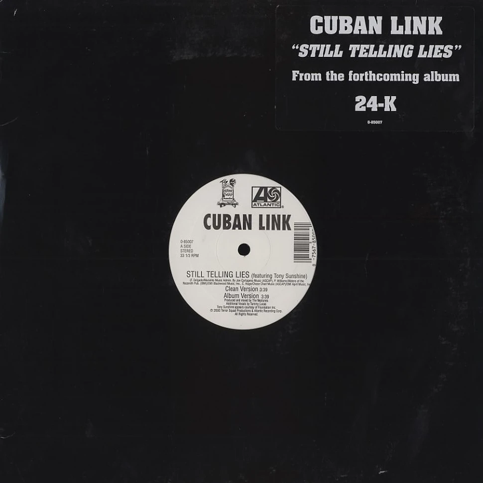 Cuban Link - Still Telling Lies