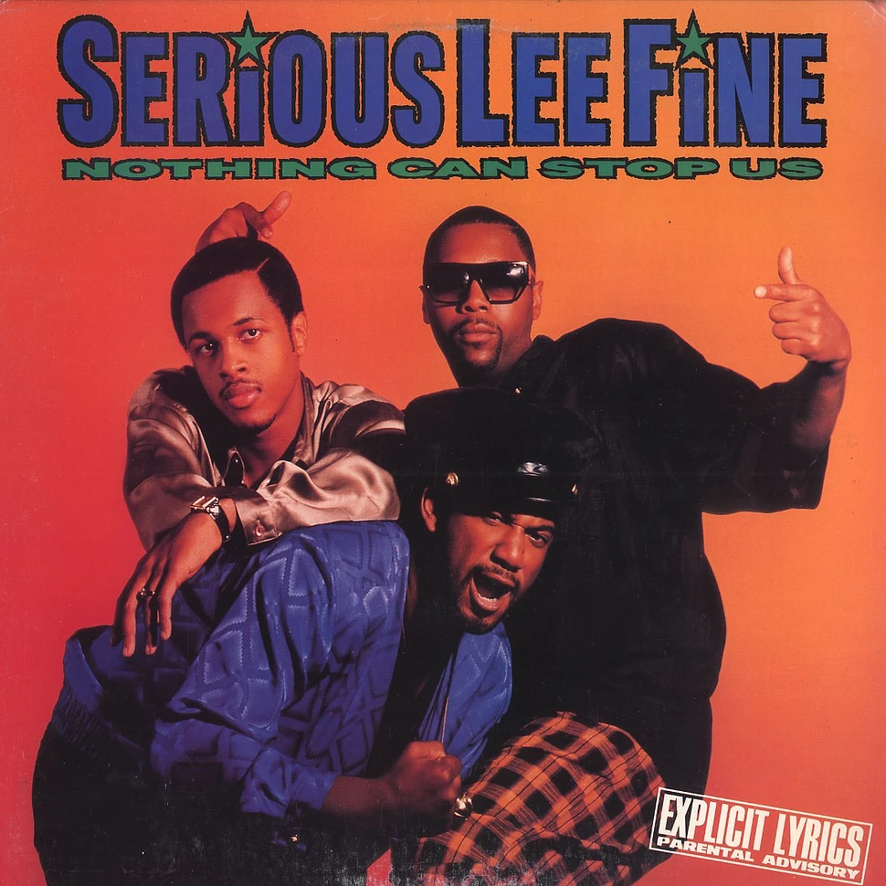Serious Lee Fine - Nothing can stop us
