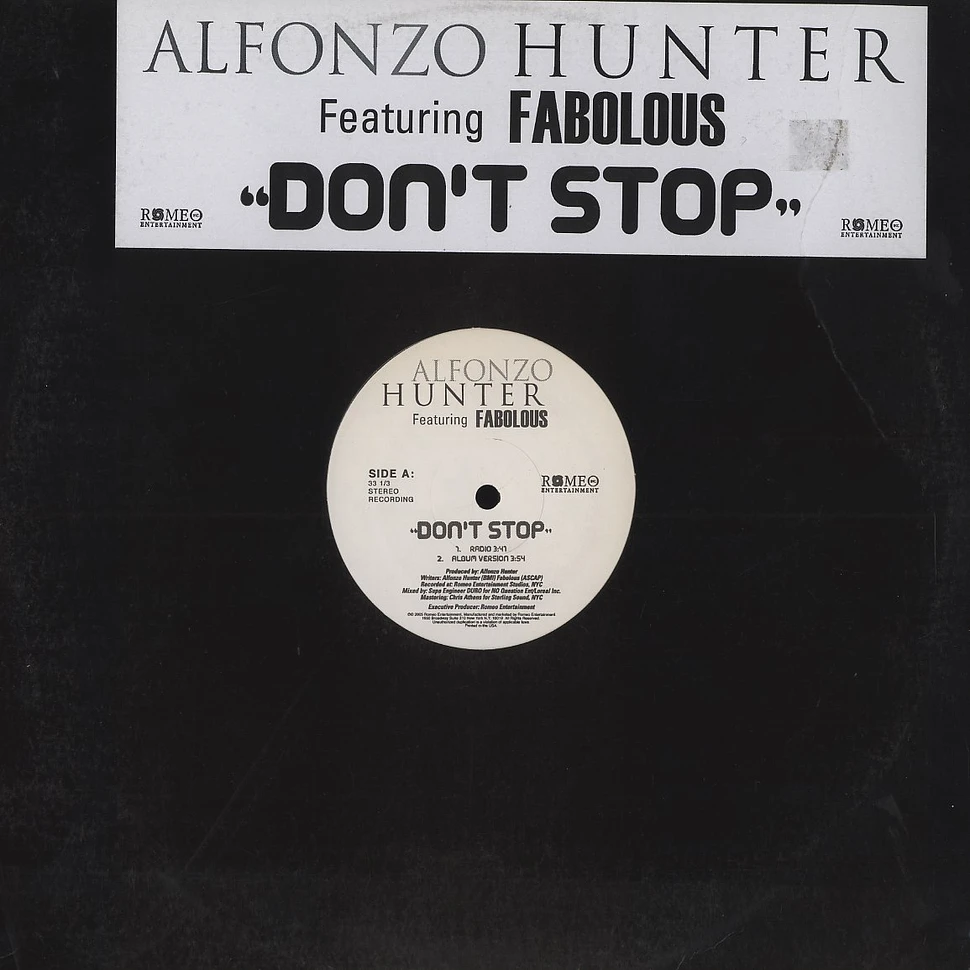 Alfonzo Hunter Featuring Fabolous - Don't Stop