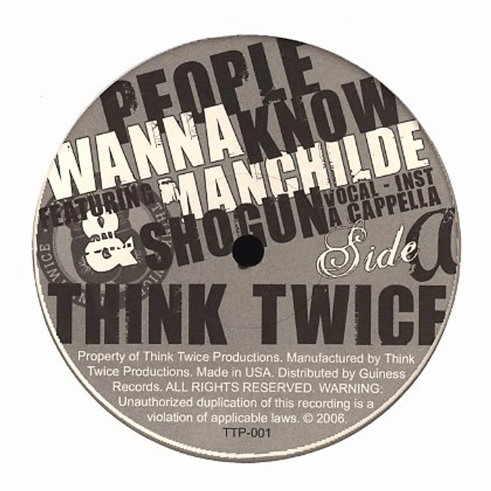 Think Twice of Specifics - People wanna know feat. Manchilde & Shogun