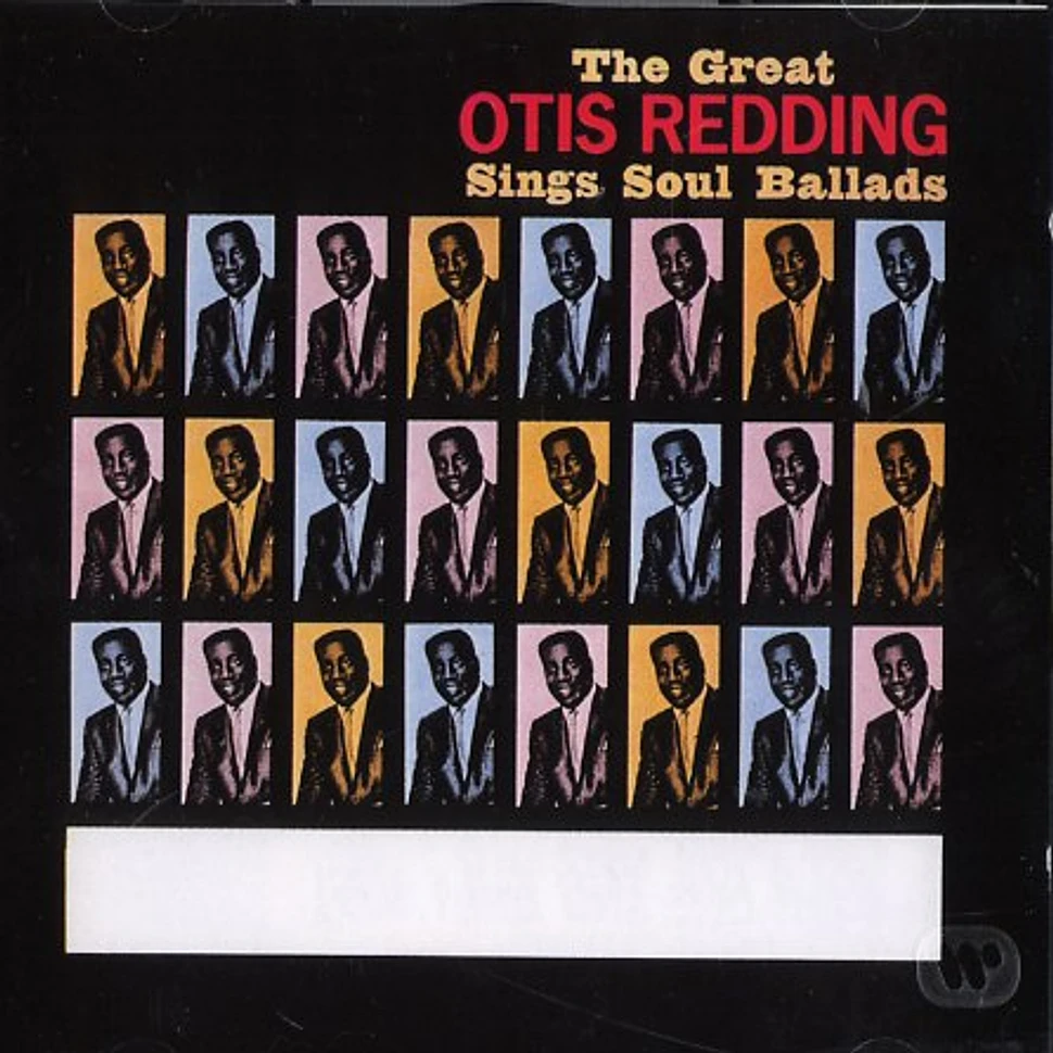 Otis Redding - The great Otis Redding sings soul ballads