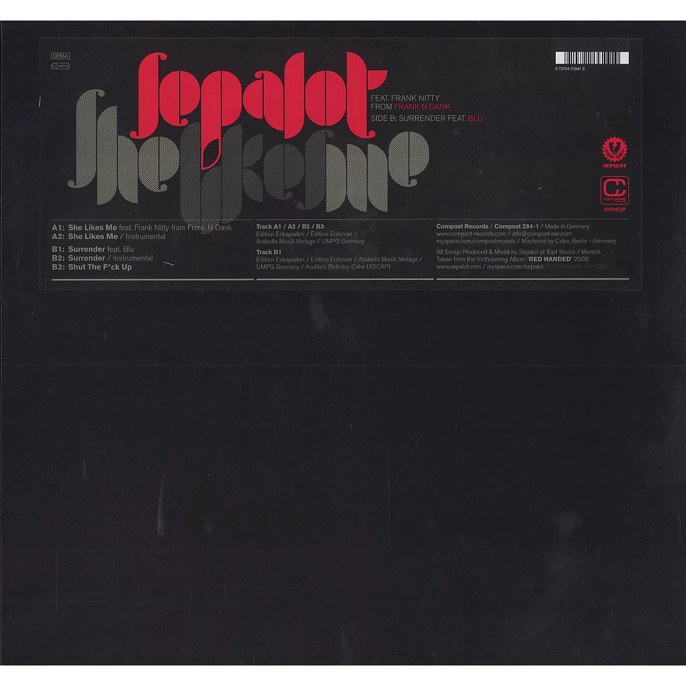 Sepalot vom Blumentopf - She likes me feat. Frank Nitty of Frank N Dank