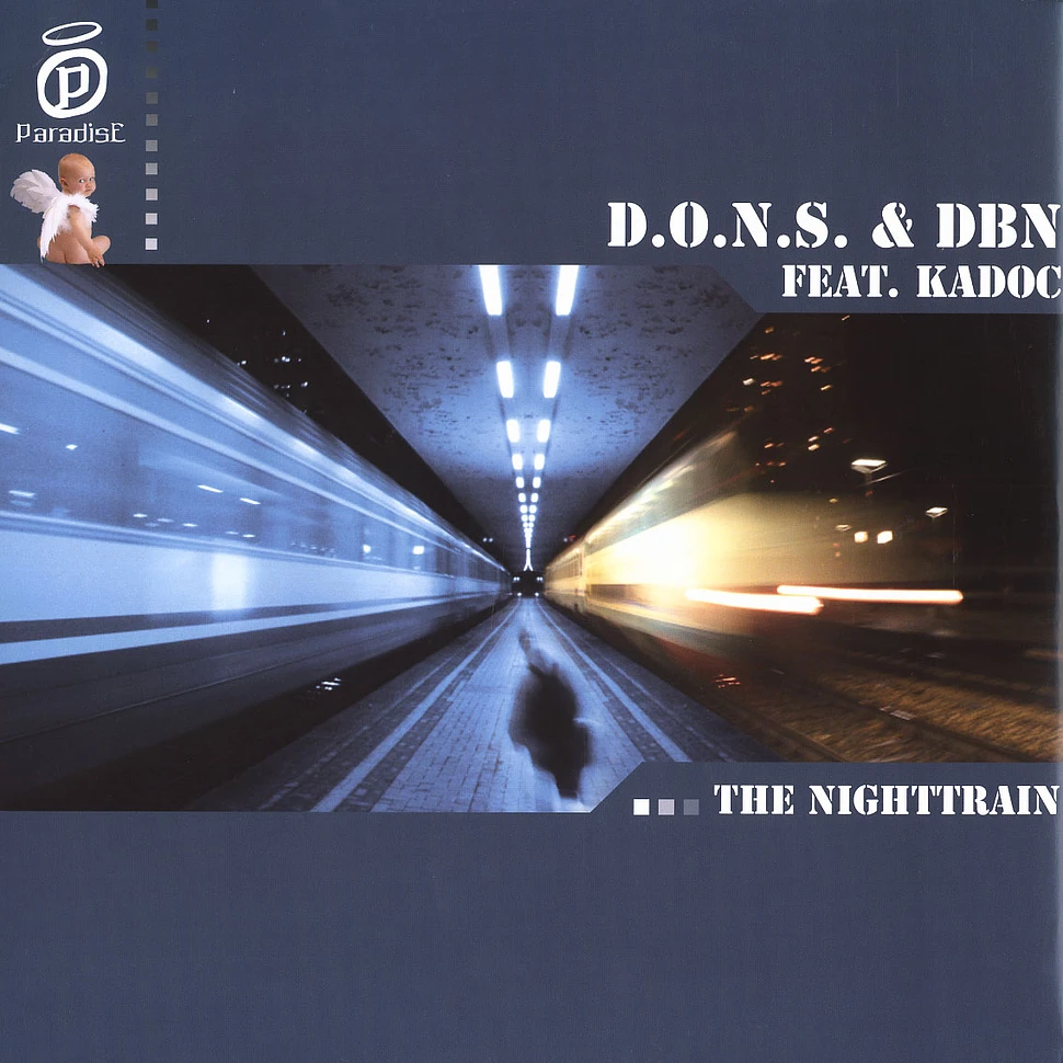 D.O.N.S. & DBN - The nighttrain feat. Kadoc