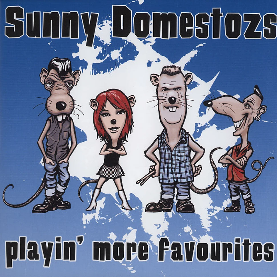 Sunny Domestozs - Playin more favourites