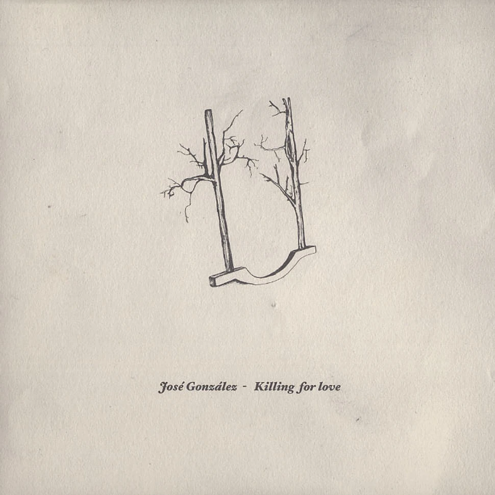 Jose Gonzalez - Killing for love