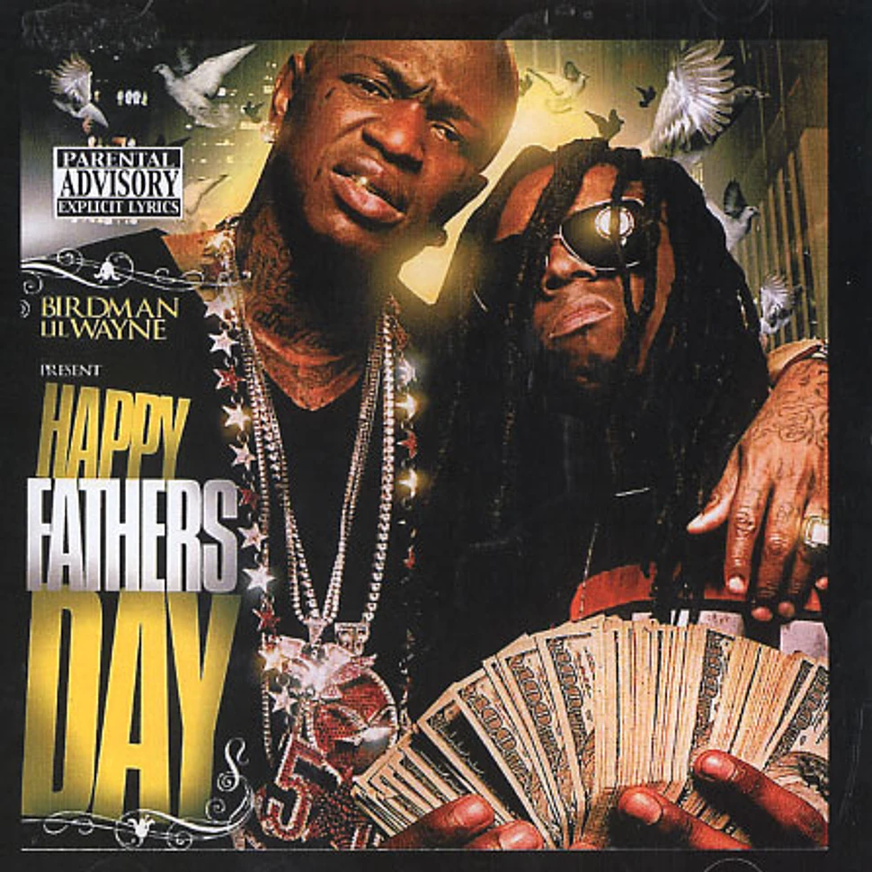 Lil Wayne & Birdman - Happy fathers day
