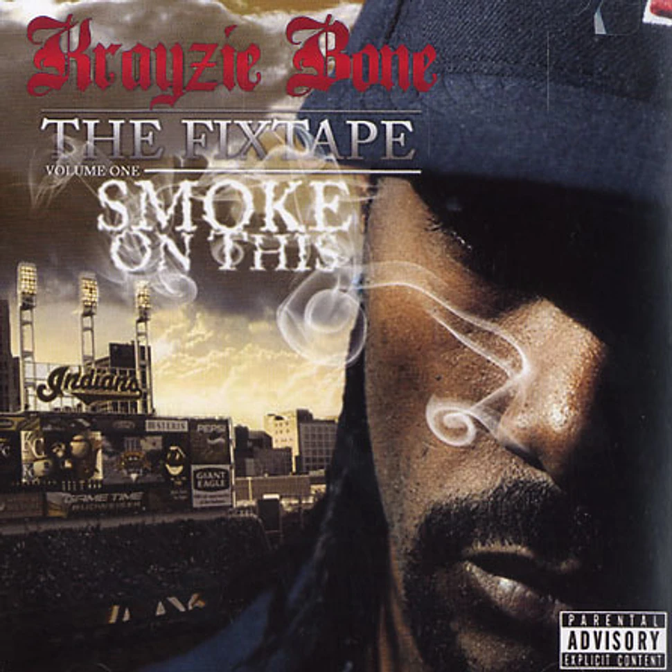 Krayzie Bone - The fixtape volume 1 - Smoke on this