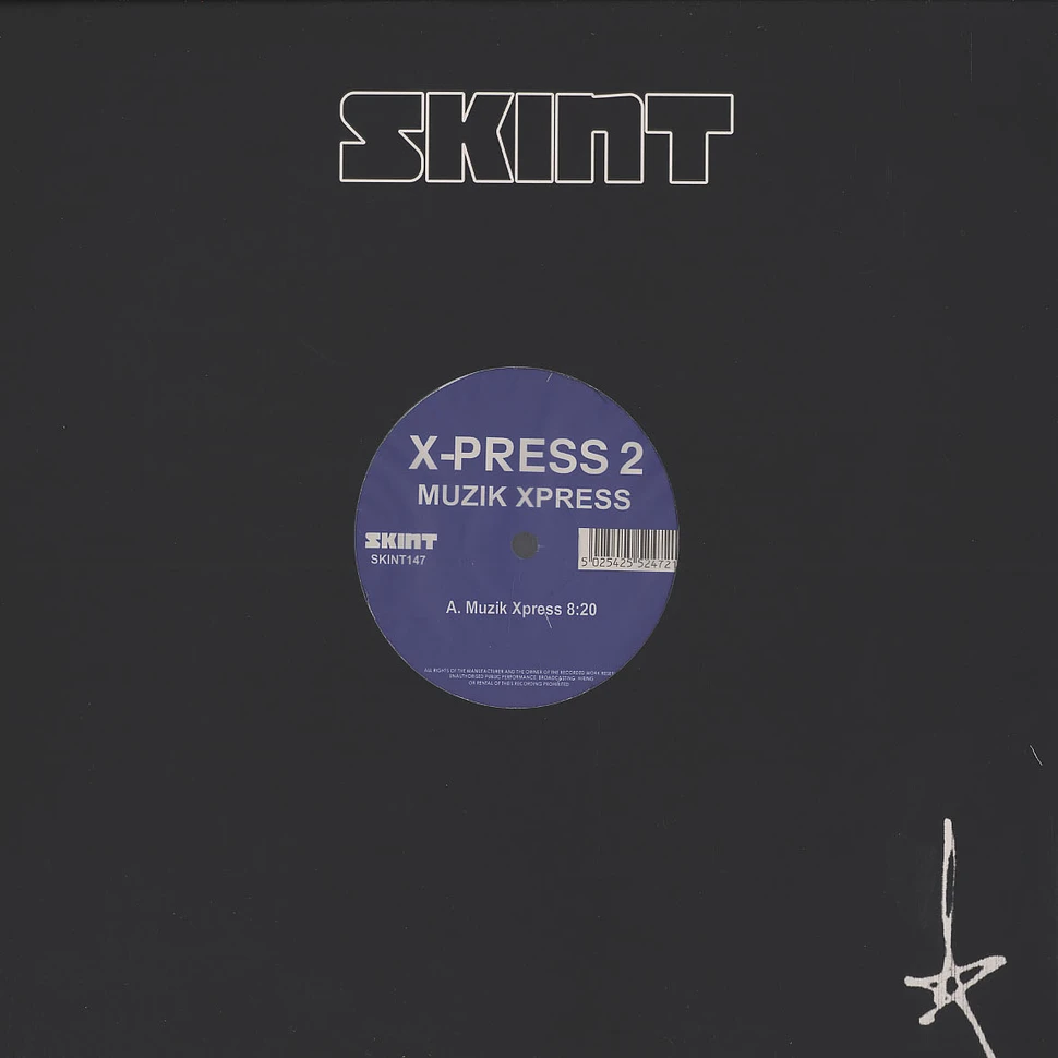 X-Press 2 - Muzik xpress