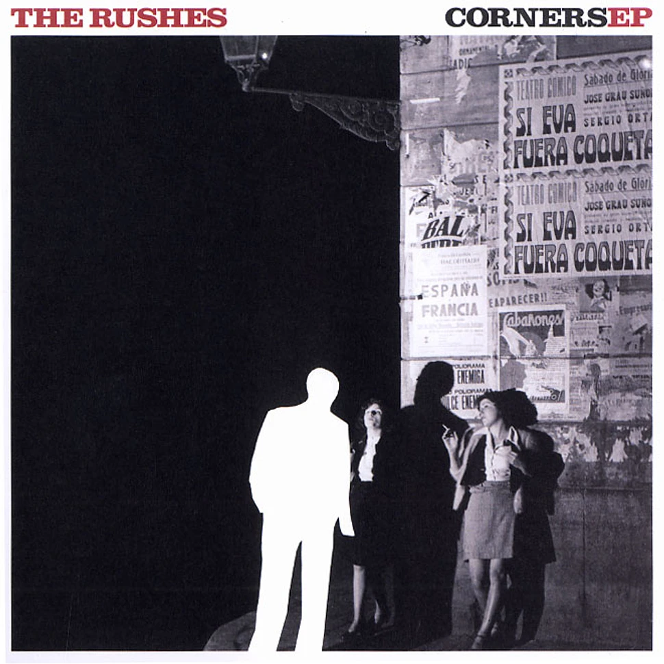 The Rushes - Corners EP