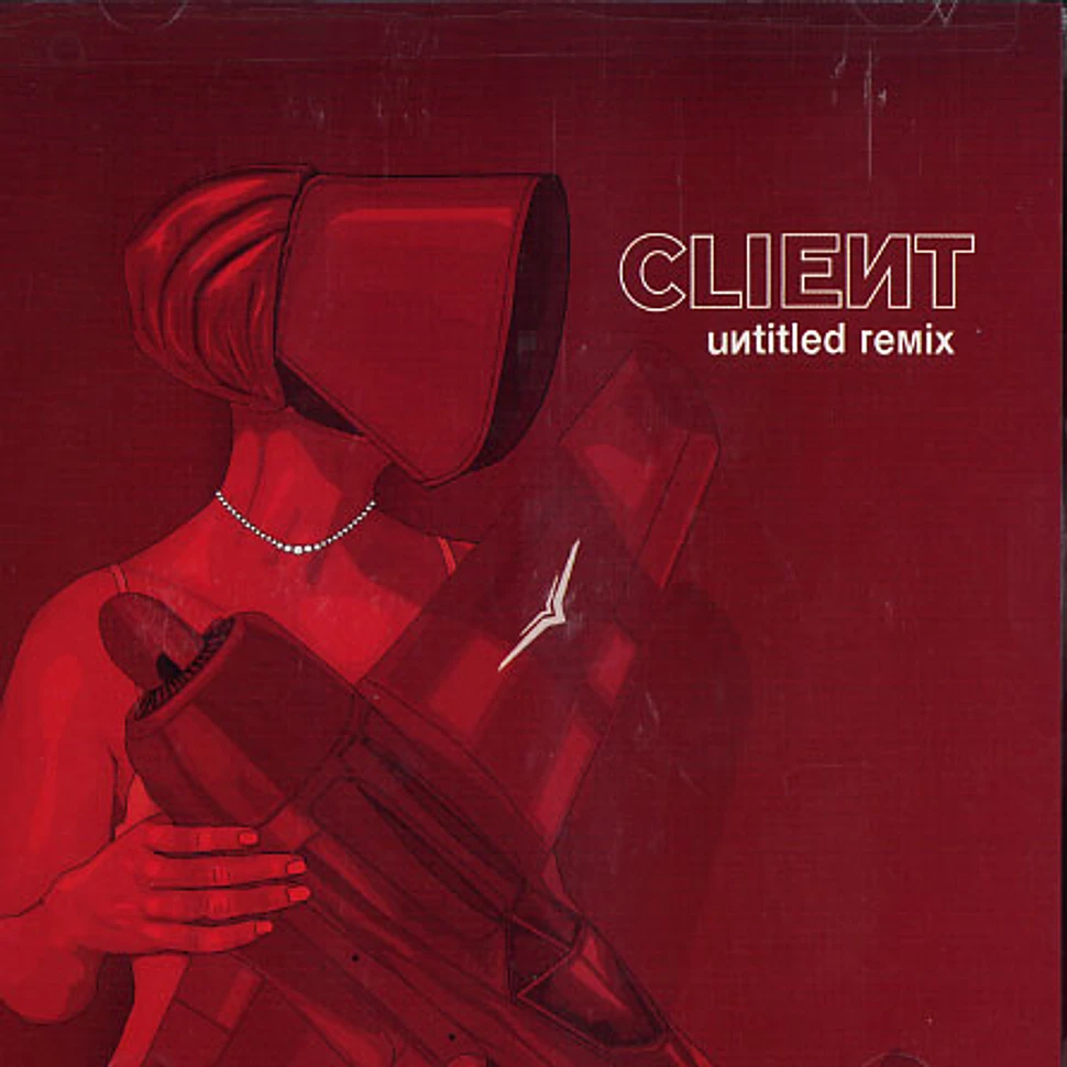 Client - Untitled remix