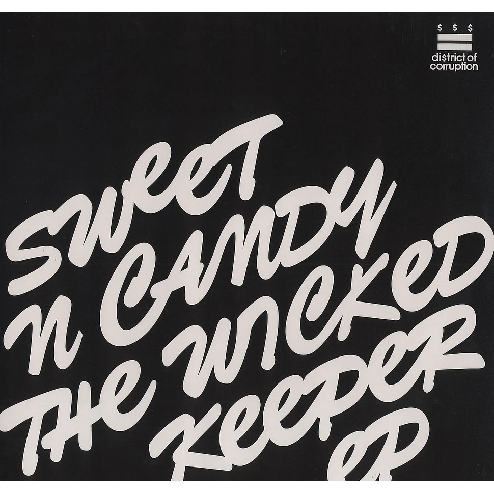 Sweet N Candy - The wicked keeper EP