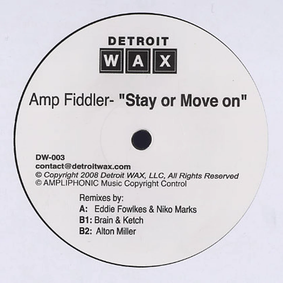 Amp Fiddler - Stay or move on remixes