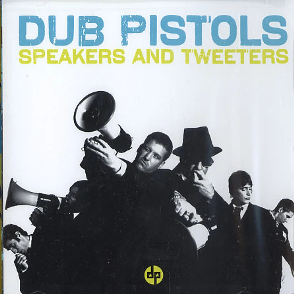 Dub Pistols - Speakers and tweeters