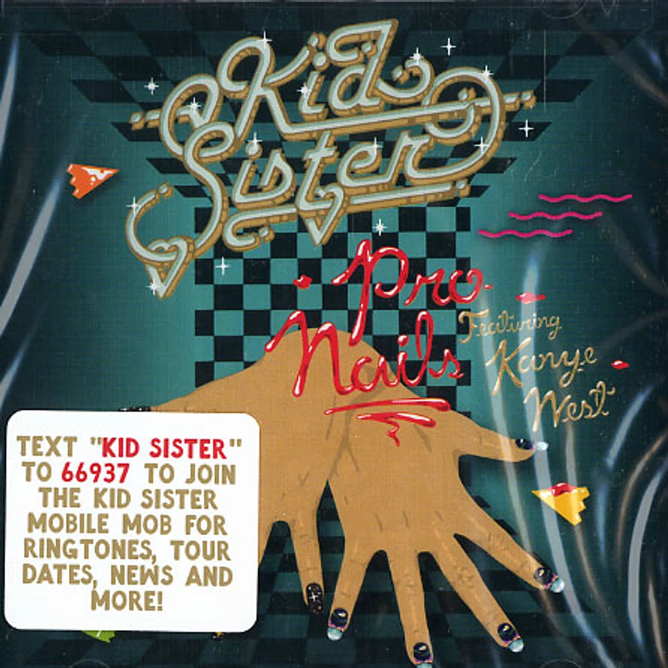 Kid Sister - Pro nails remix feat. Kanye West