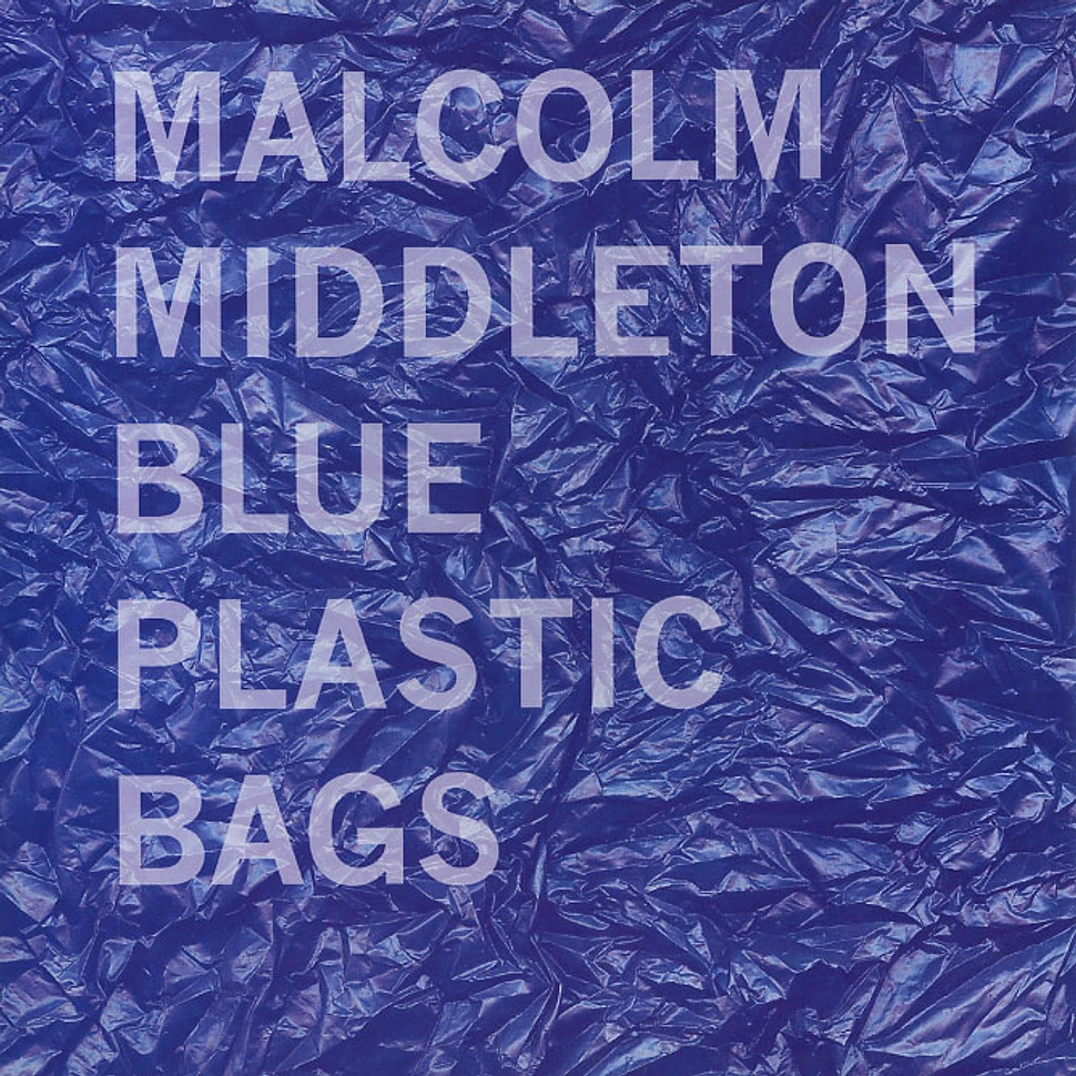 Malcolm Middleton - Blue plastic bags