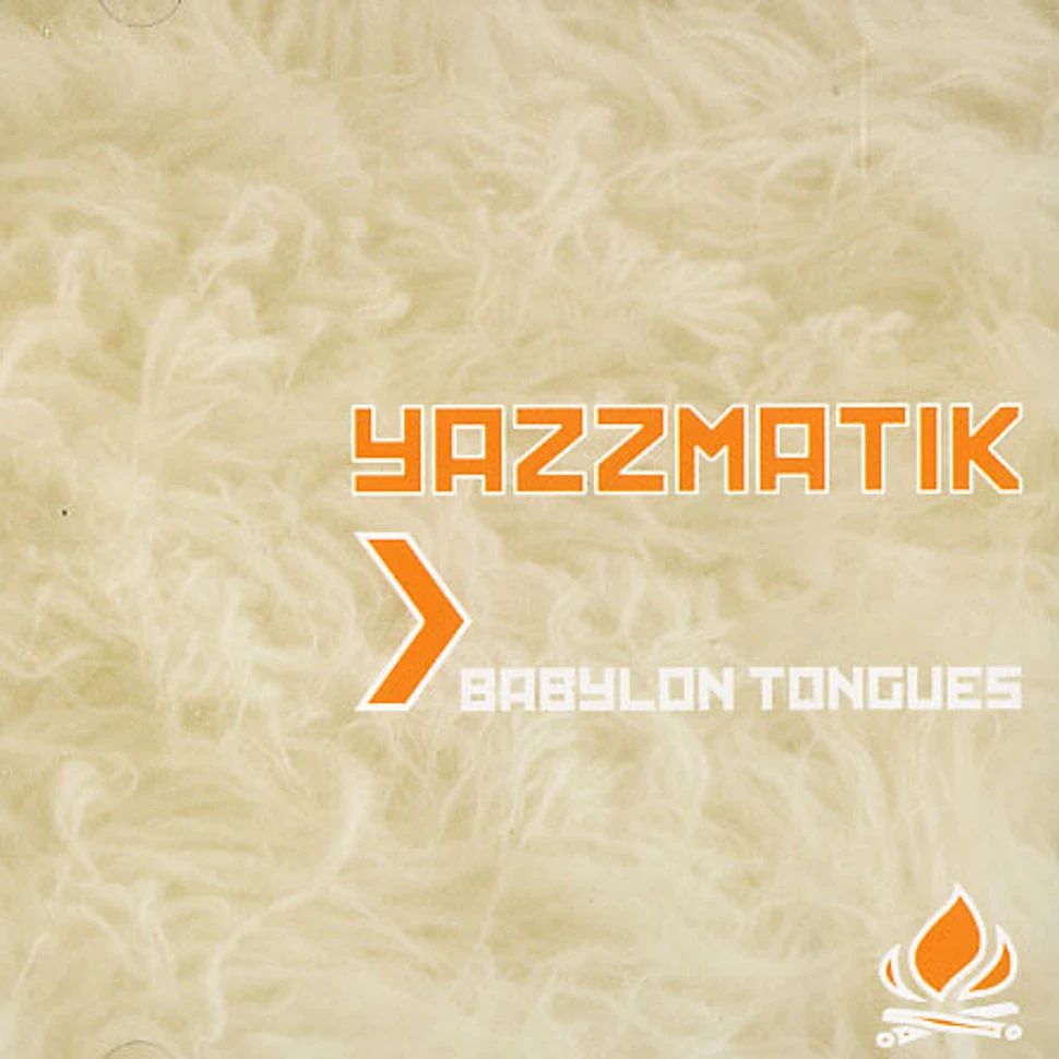 Yazzmatik - Babylon tongues
