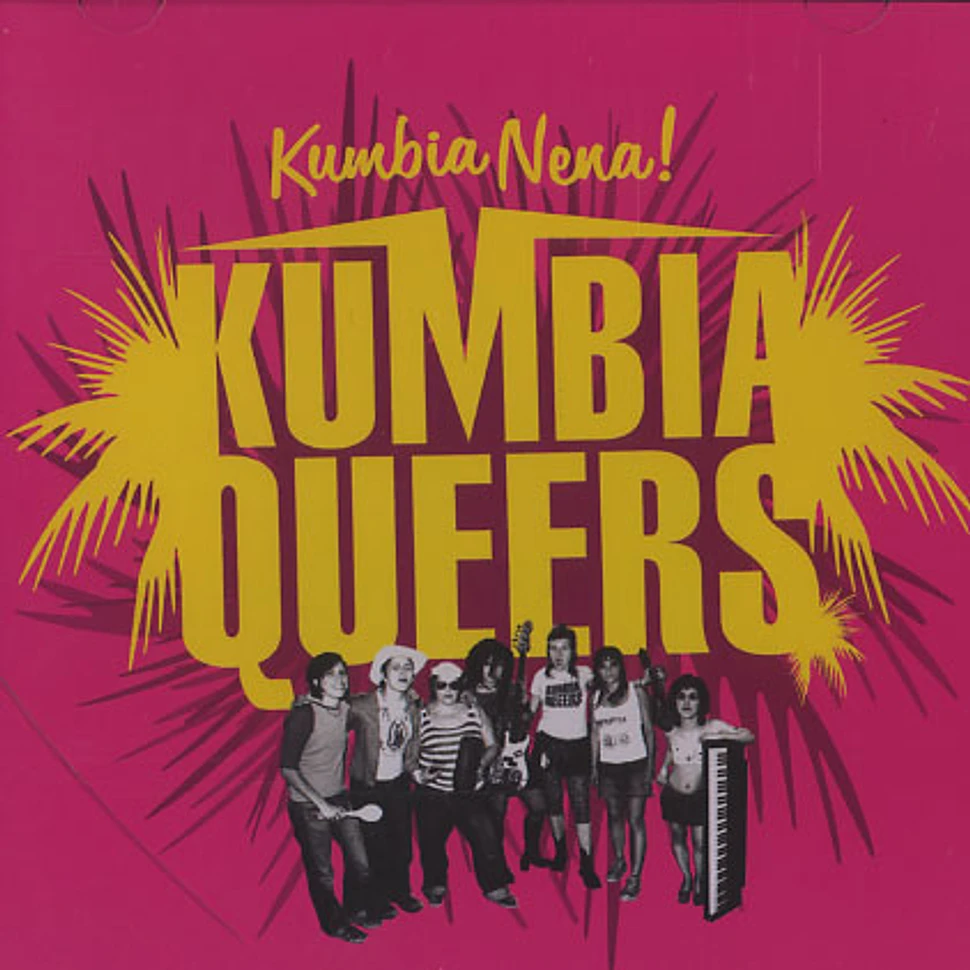 Kumbia Queers - Kumbia nena!