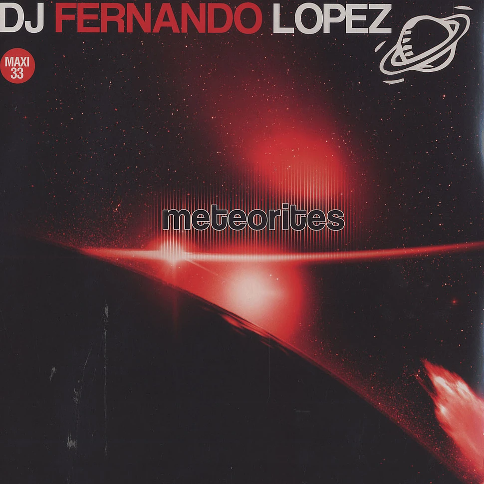 DJ Fernando Lopez - Meteorites
