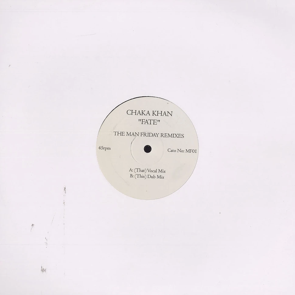 Chaka Khan - Fate The Man Friday remixes