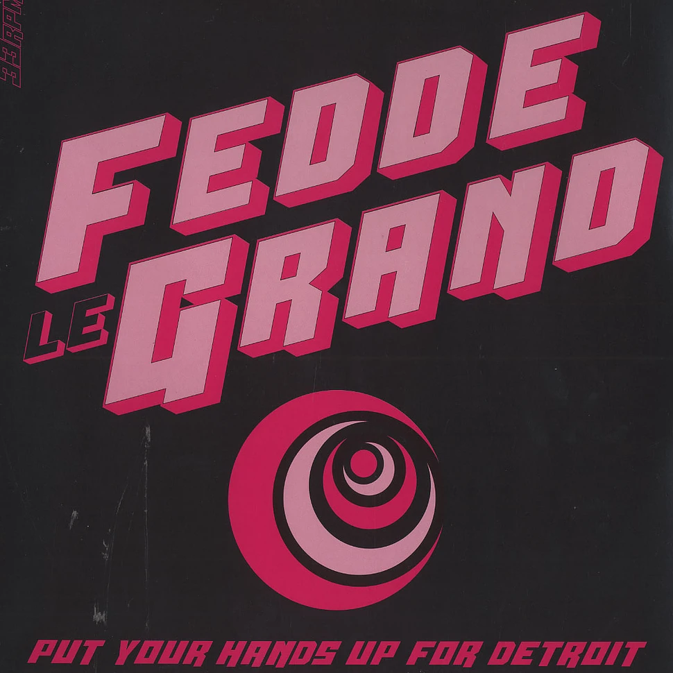 Fedde Le Grand - Put your hands up for Detroit