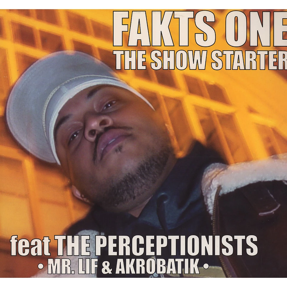 Fakts One - The show starter feat. Mr.Lif & Akrobatik