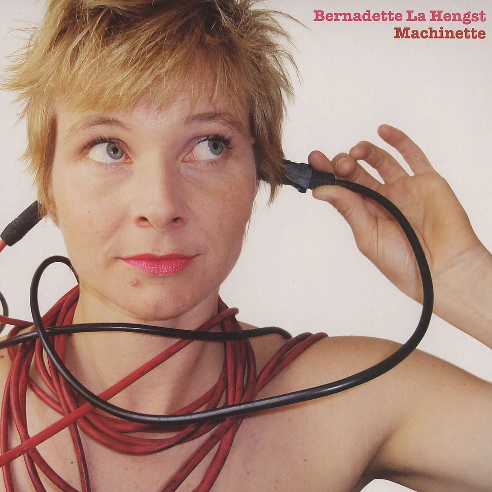 Bernadette La Hengst - Machinette