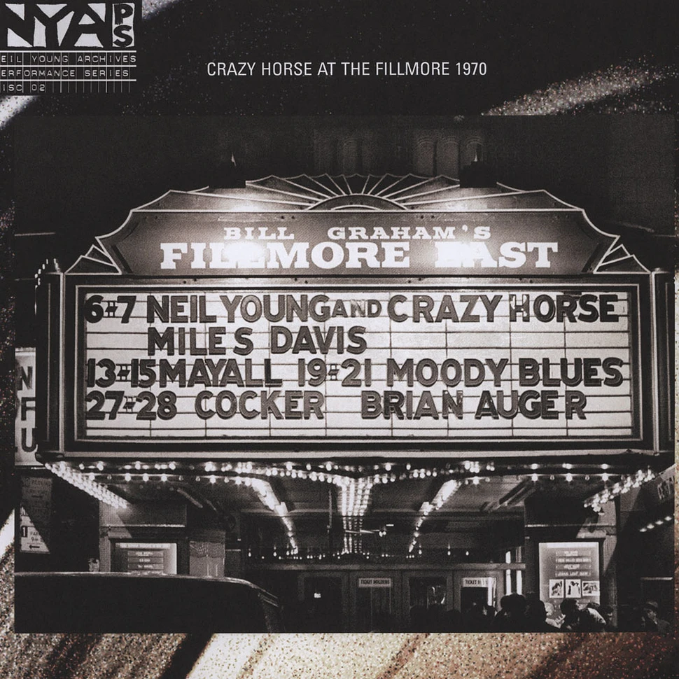 Neil Young & Crazy Horse - Live at the Fillmore East 1970