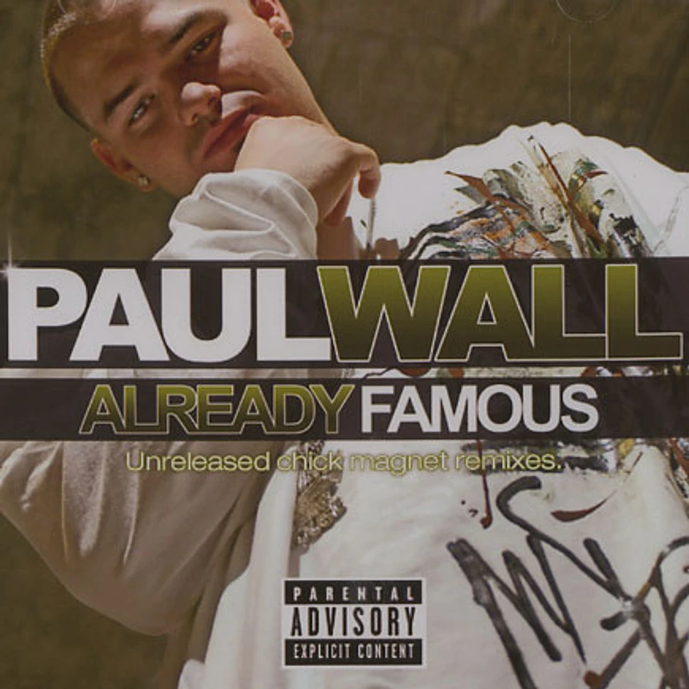Paul Wall - Already famous
