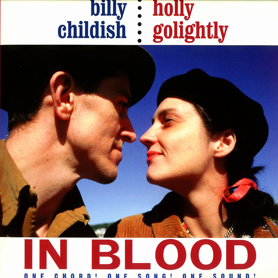 Billy Childish & Holly Golightly - In blood - one chord! one song! one sound!