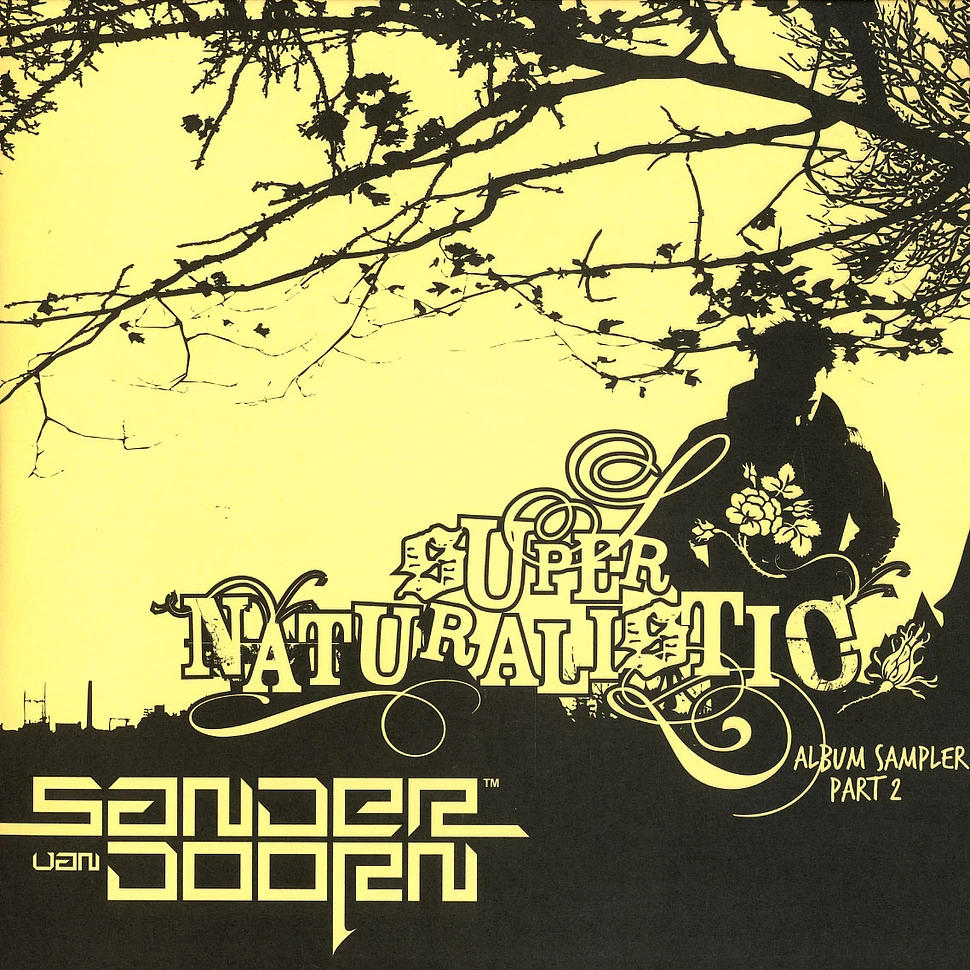 Sander van Doorn - Super naturalistic album sampler part 2