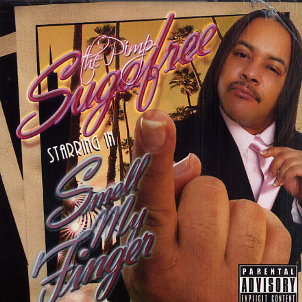 Suga Free - Smell my finger