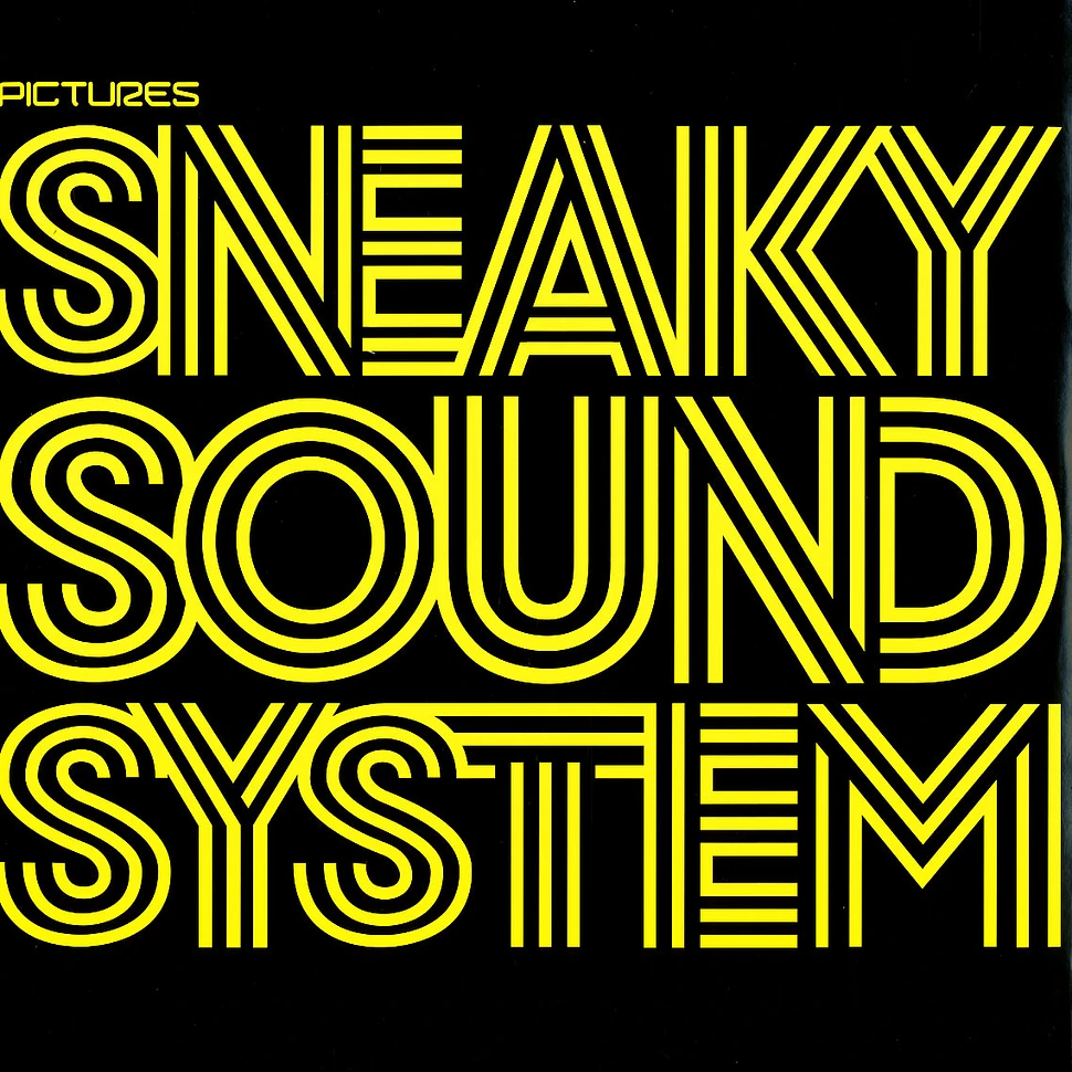 Sneaky Sound System - Pictures
