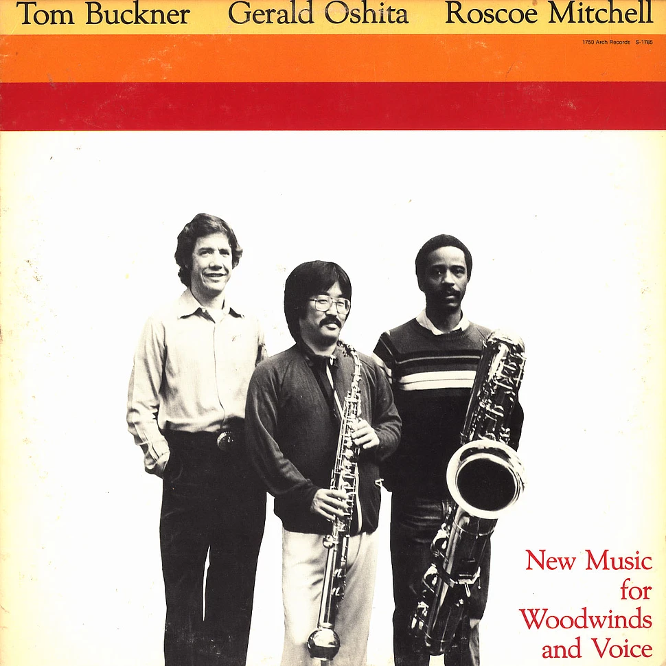 Tom Buckner, Gerald Oshita, Roscoe Mitchell - New music for woodwinds and voice