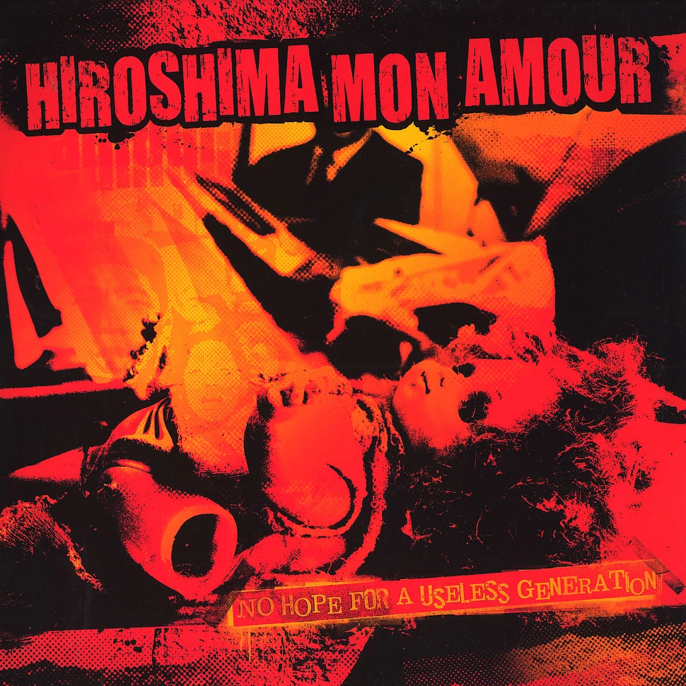 Hiroshima Mon Amour - No hope for a useless generation