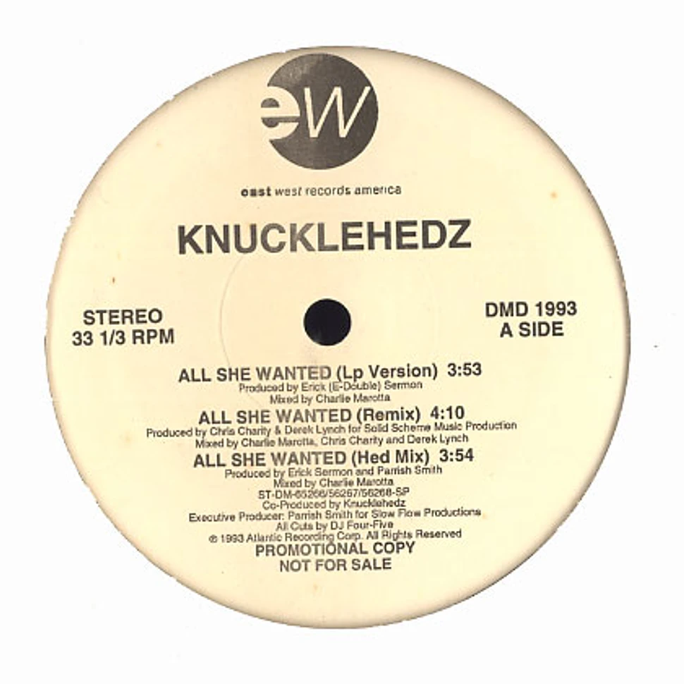 Knucklehedz - All She Wanted / Hed Rush