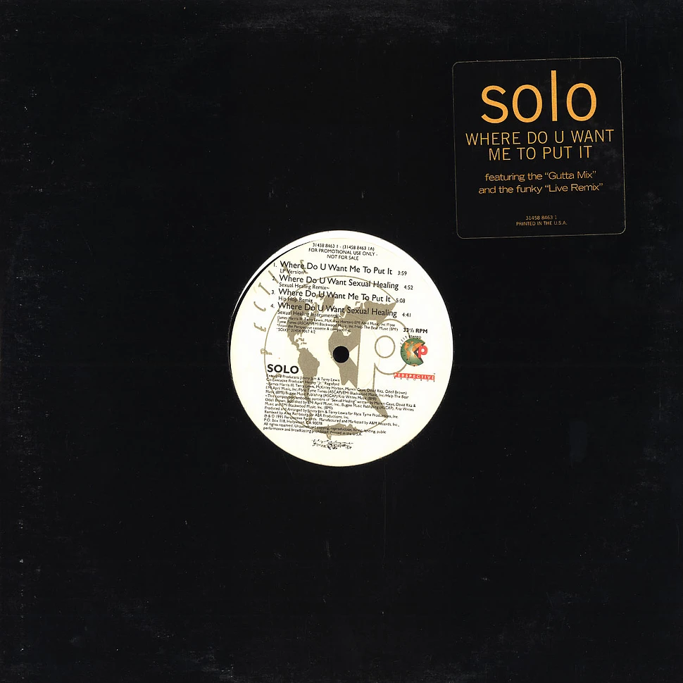 Solo - Where do u want me to put it