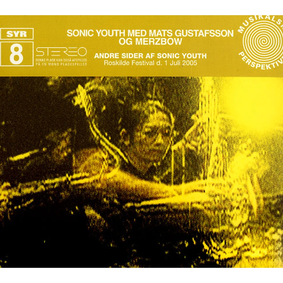 Sonic Youth, Mats Gustafsson & Merzbow - Andre Sider af Sonic Youth
