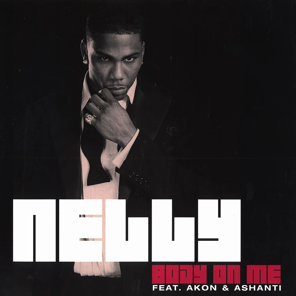 Nelly - Body on me feat. Akaon & Ashanti