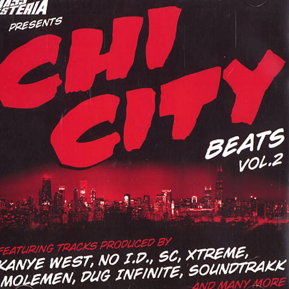 Mass Hysteria presents: - Chi-City beats volume 2
