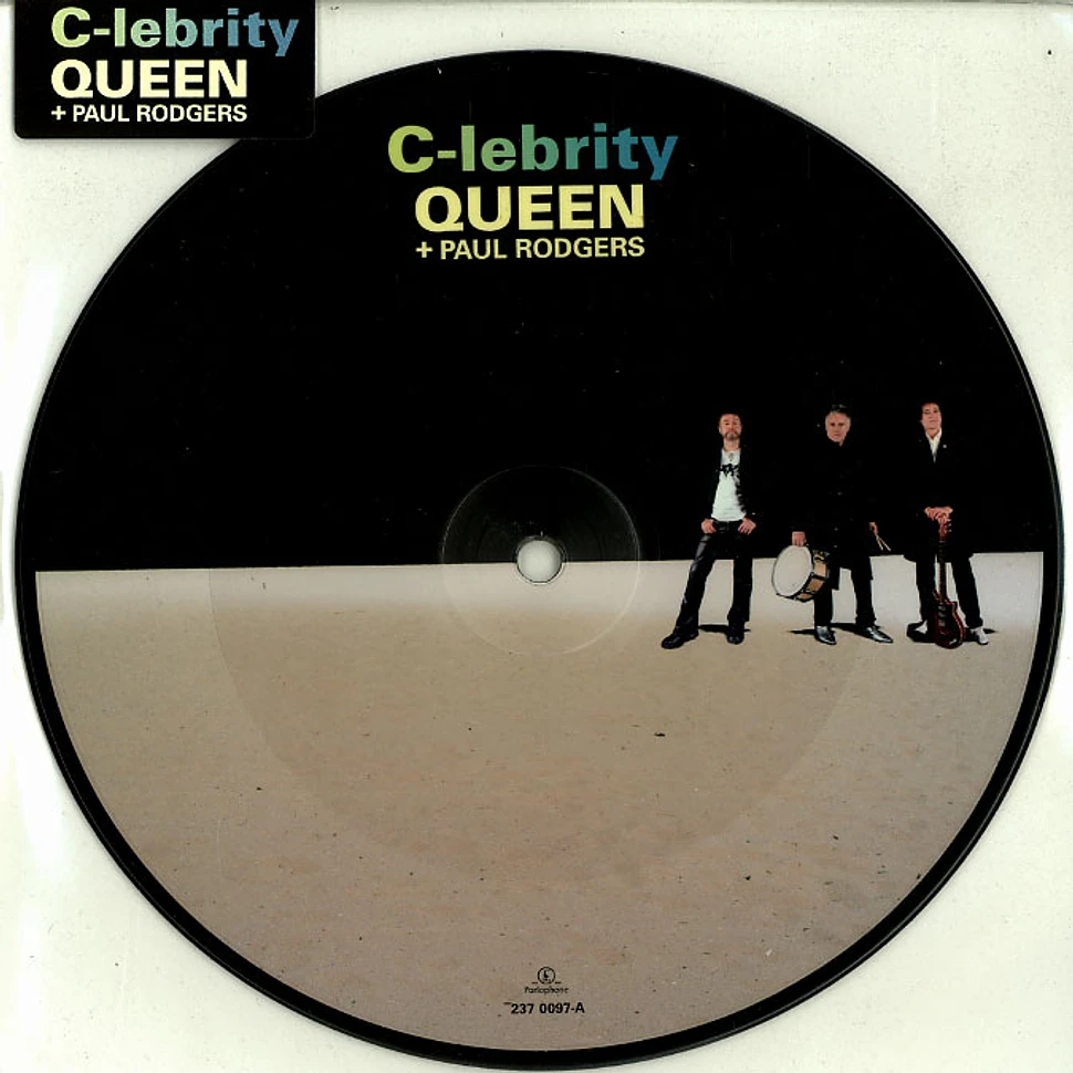 Queen & Paul Rodgers - C-lebrity