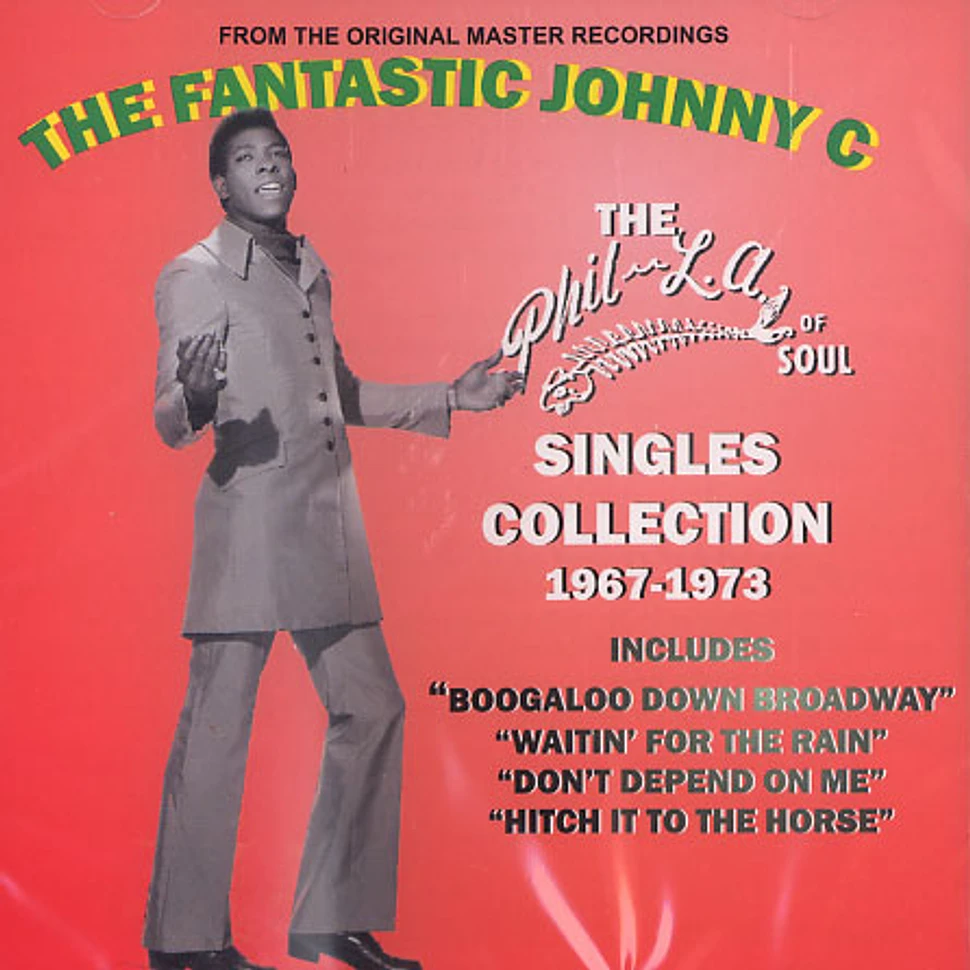 The Fantastic Johnny C - The Phil-LA of soul singles collection 1967-1973