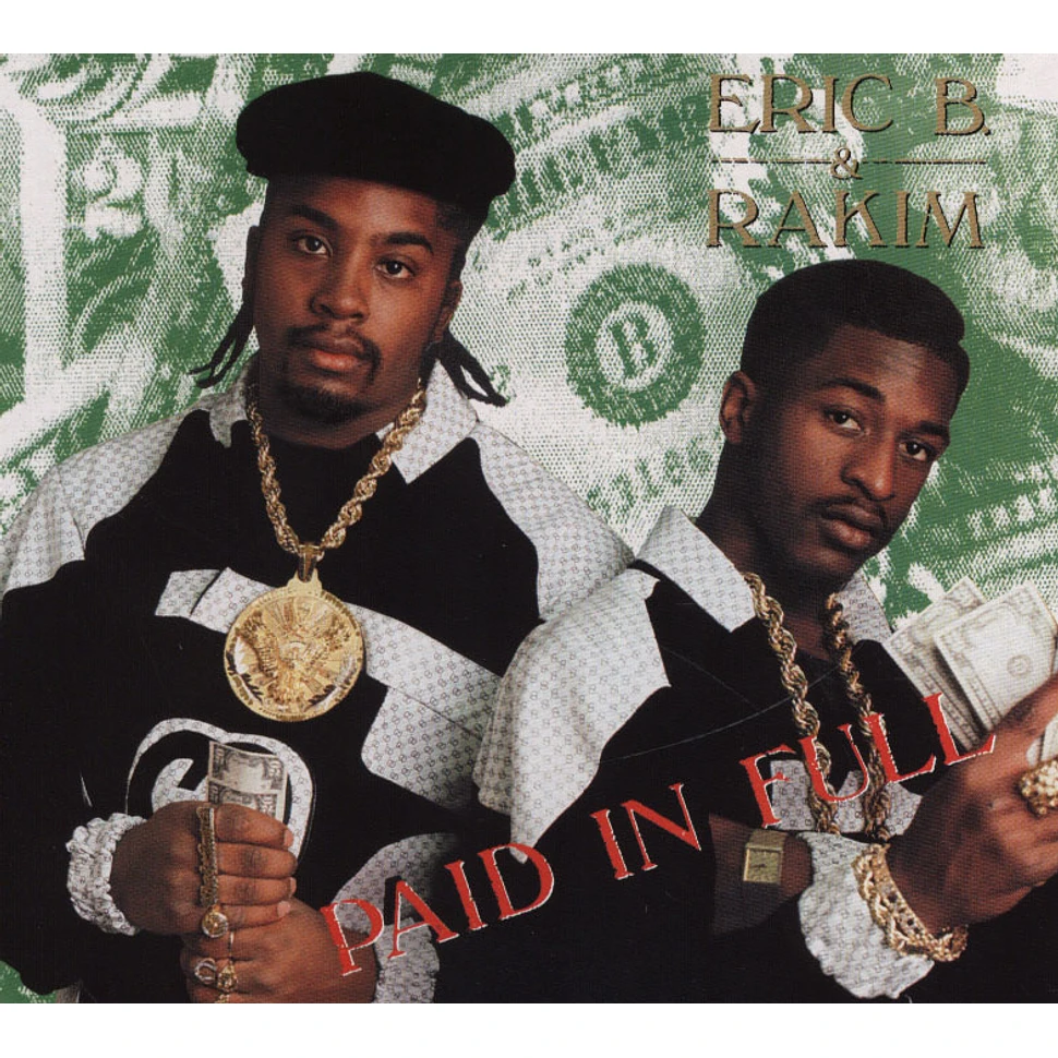 Eric B. & Rakim - Paid in full