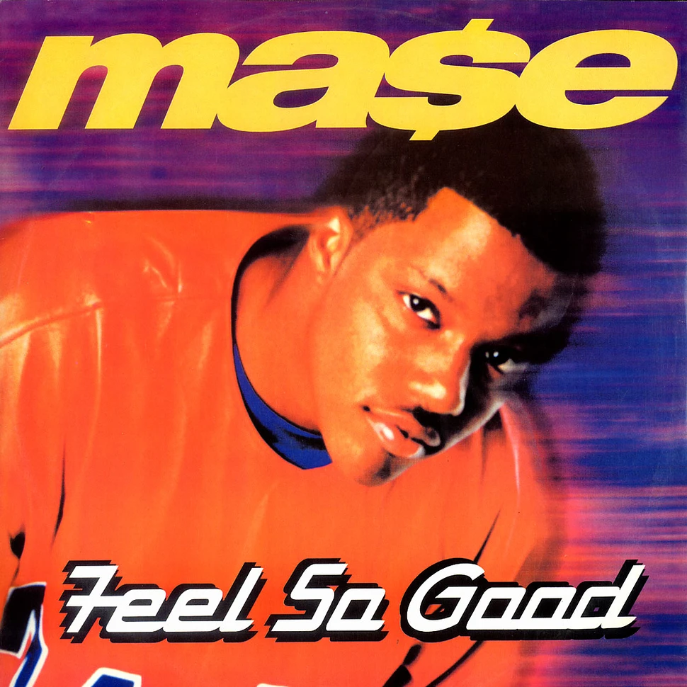 Mase - Feel so good