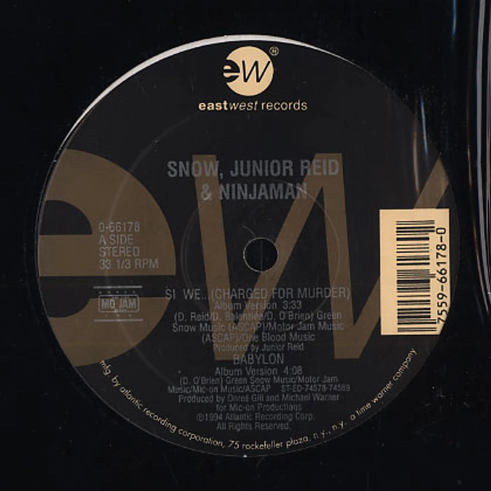 Snow - Si we... feat. Junior Reid & Ninjaman