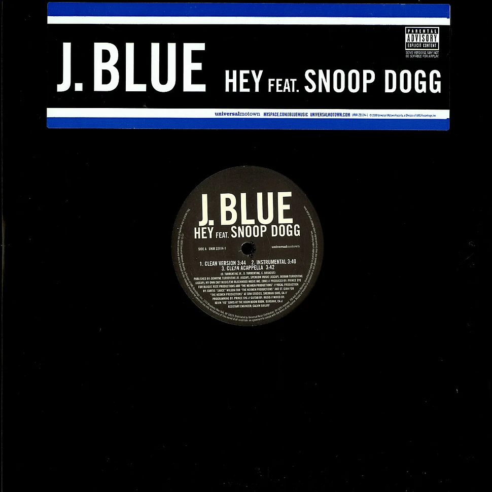 J.Blue - Hey feat. Snoop Dogg