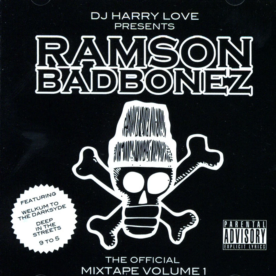 DJ Harry Love presents Ramson Badbonez - The official mixtape volume 1
