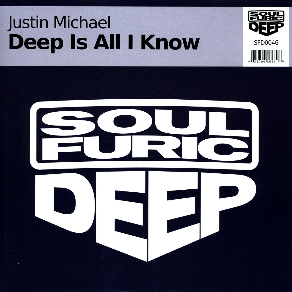 Justin Michael - Deep is all i know