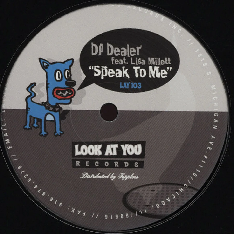 DJ Dealer - Speak to me feat. Lisa Millett